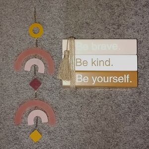 Be Kind / Be Brave / Be Yourself Wall Plaque and Pink Rainbow Hanging Decor